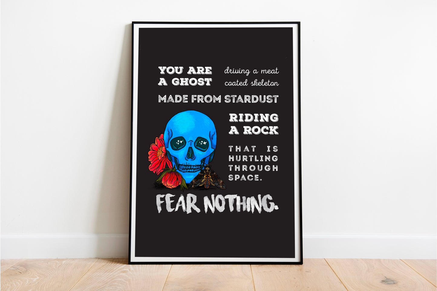 Fear Nothing Print | Skull & Flowers